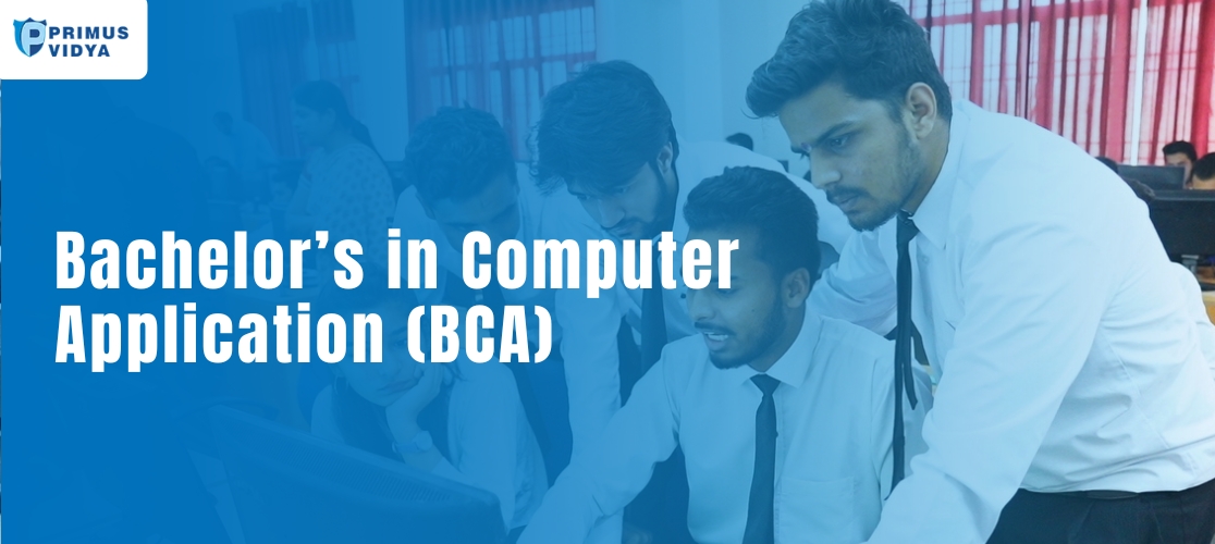 Bachelors in Computer Application (BCA)