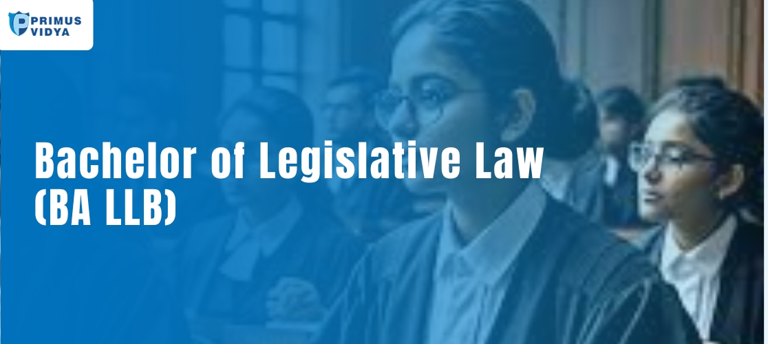 Bachelor of Legislative Law (BA LLB)